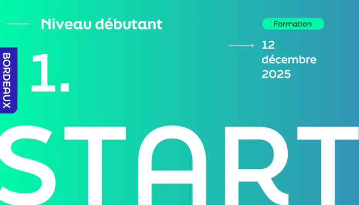 Visuel pour la formation START du 12 décembre 2025 qui aura lieu à Bordeaux